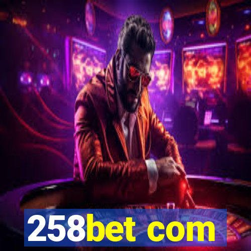 258bet com